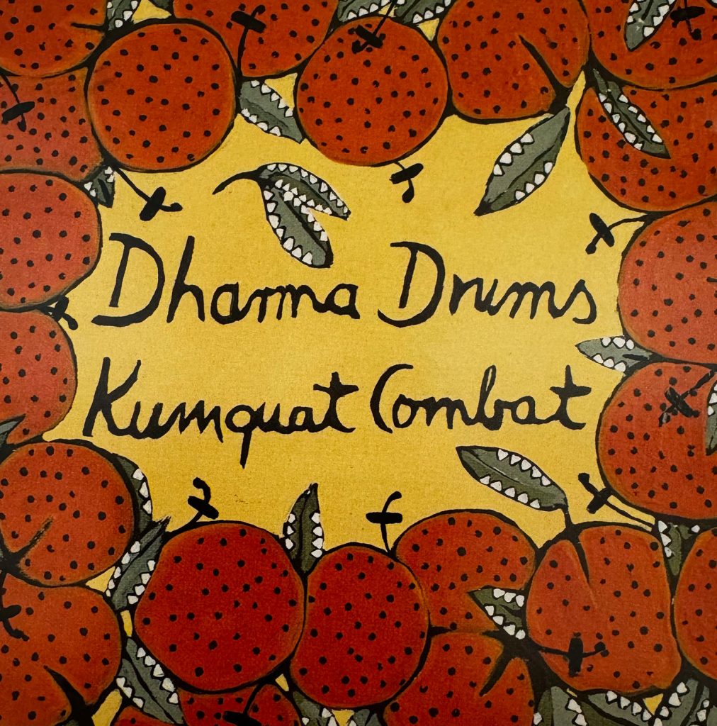 Dharma Drums - Kumquat Combat 1994