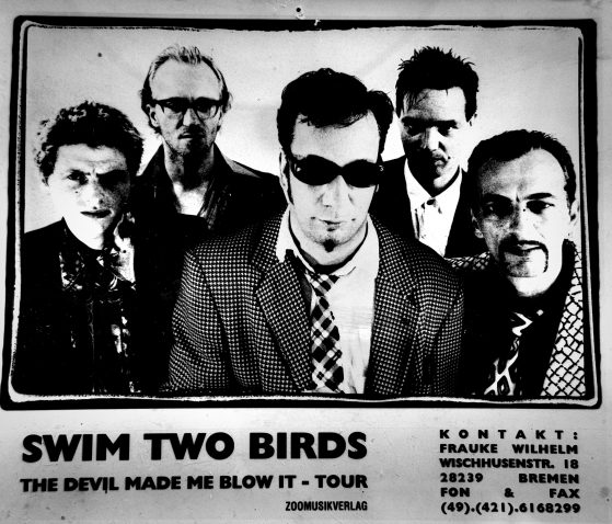 Swim Two Birds The Devil Made Me Blow It - Tour